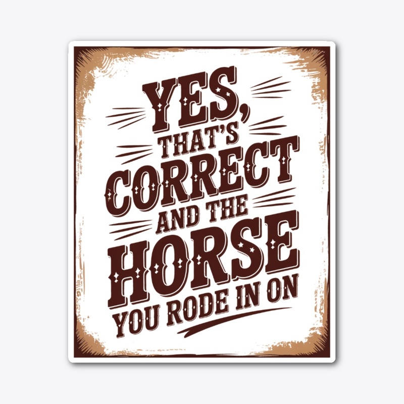 Yes That's Correct