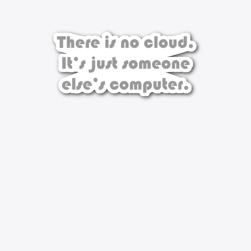 The Cloud
