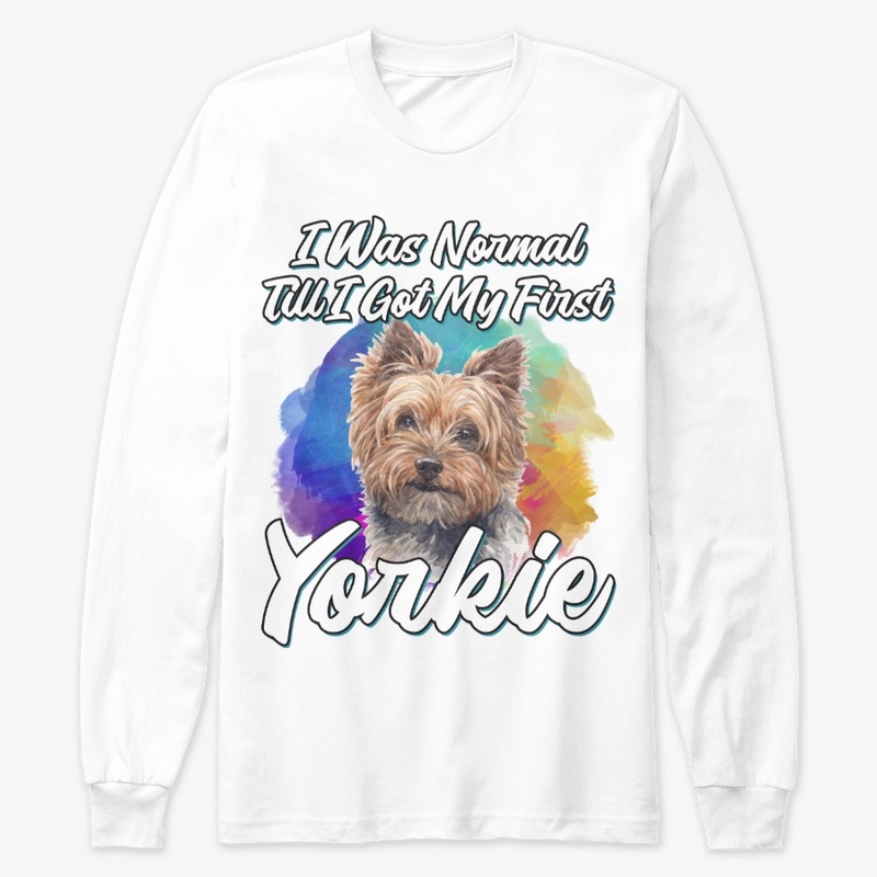 Funny Yorkie Lover Gift, Normal Till