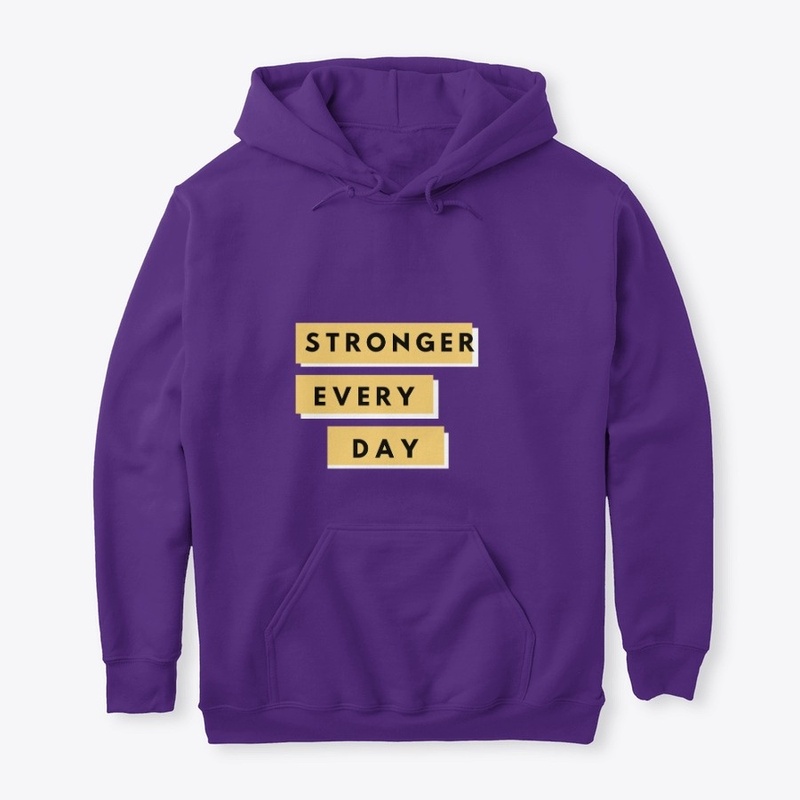 Stronger Every Day Fitness Unisex Hoody 