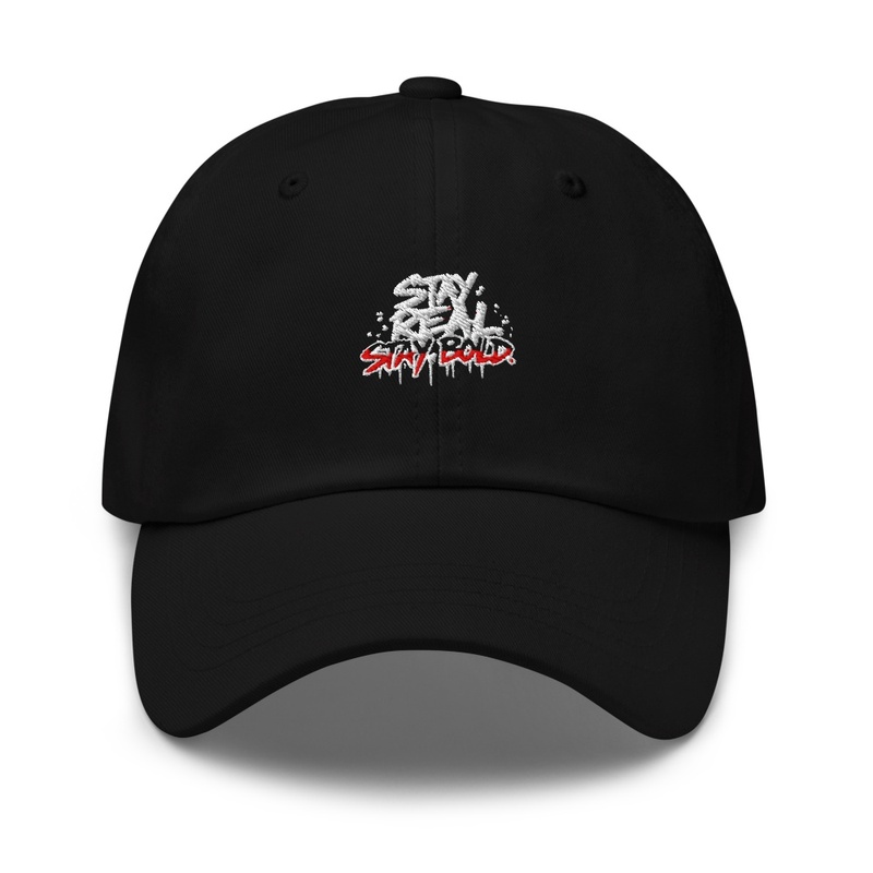 Stay Real. Stay Bold Cap Design
