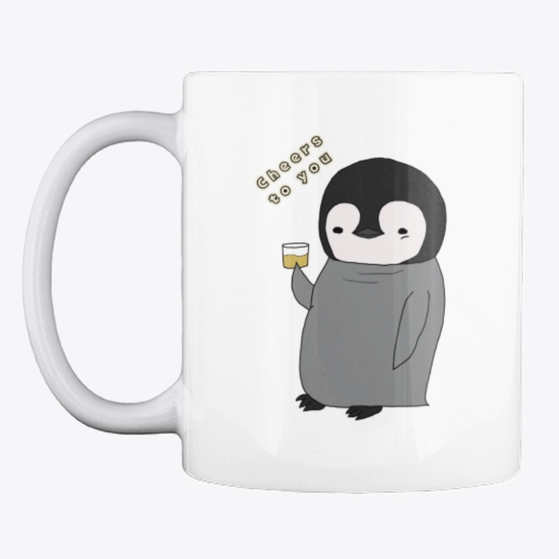 Cheers to You - Cute Baby Penguin Design