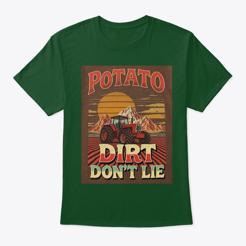 Idaho: Dirt Don’t Lie