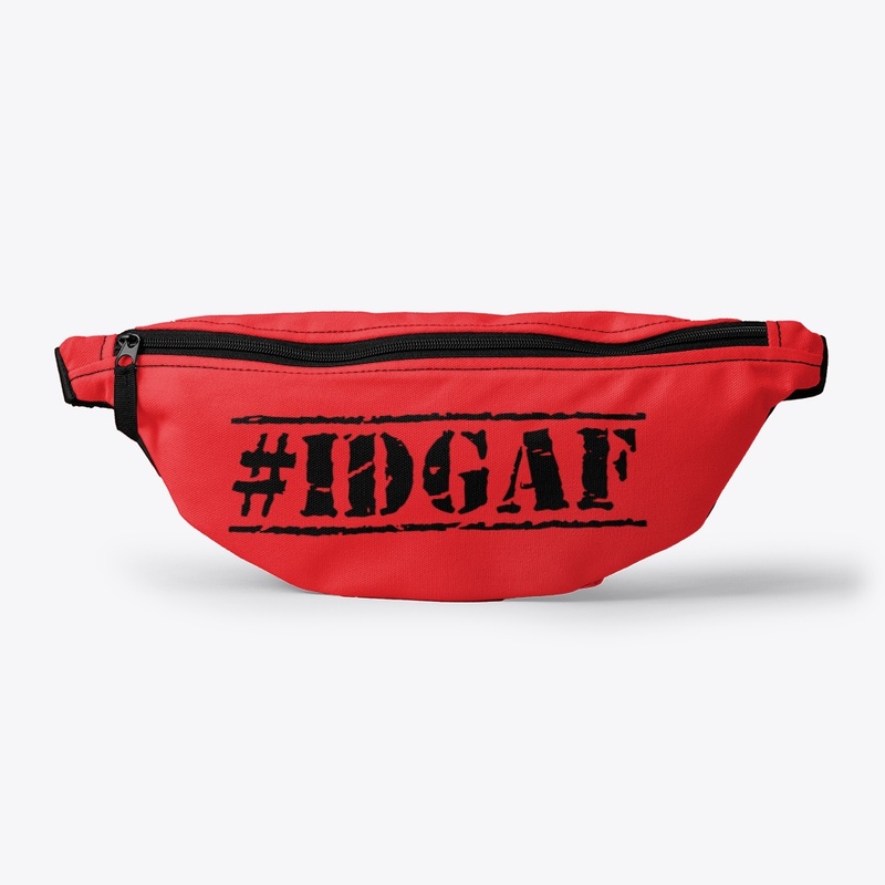 IDGAF 