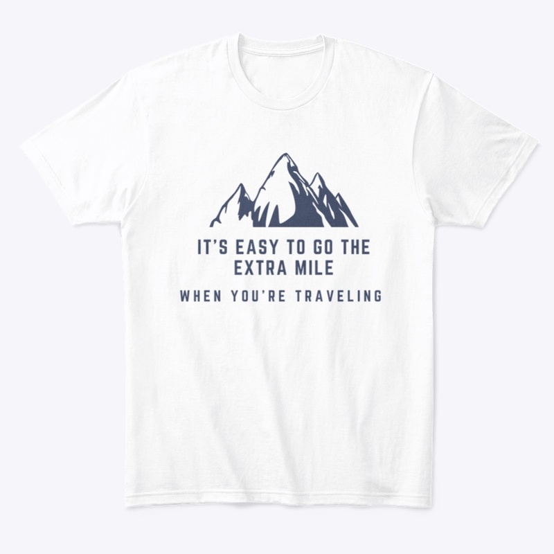 "It's Easy to Go the Extra Mile"
