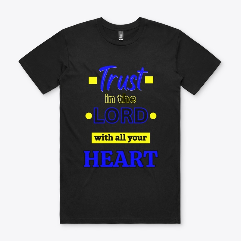 Trust In The Lord Christian Tee