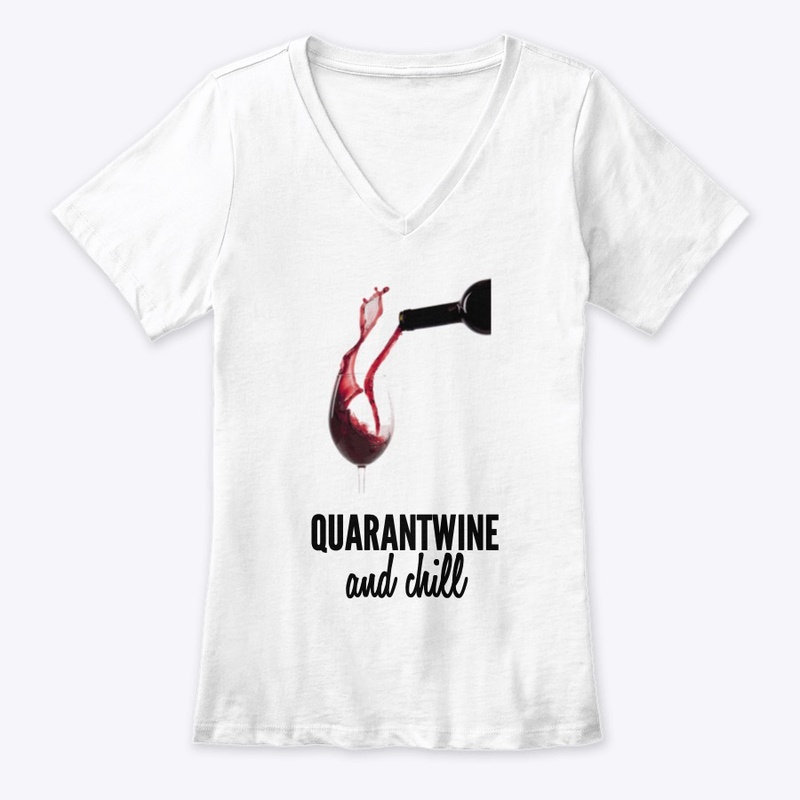 Quarantwine And Chill