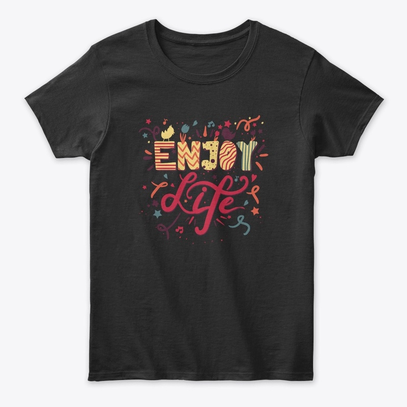 Enjoy Life Colourful Text