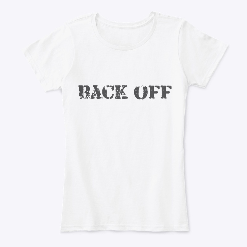 Back off