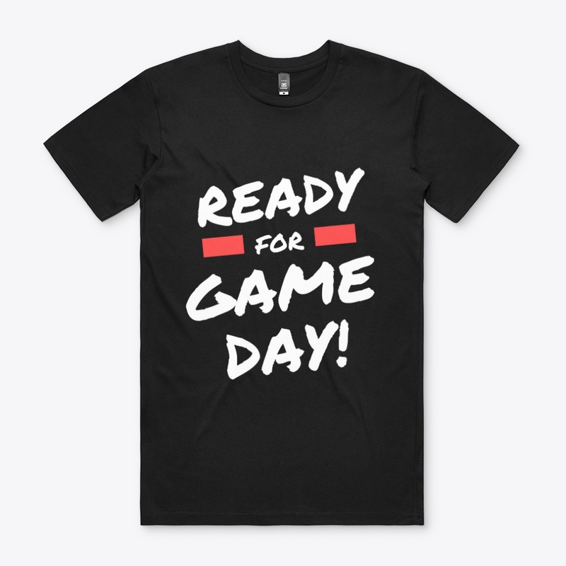 Ready For Game Day T-Shirt