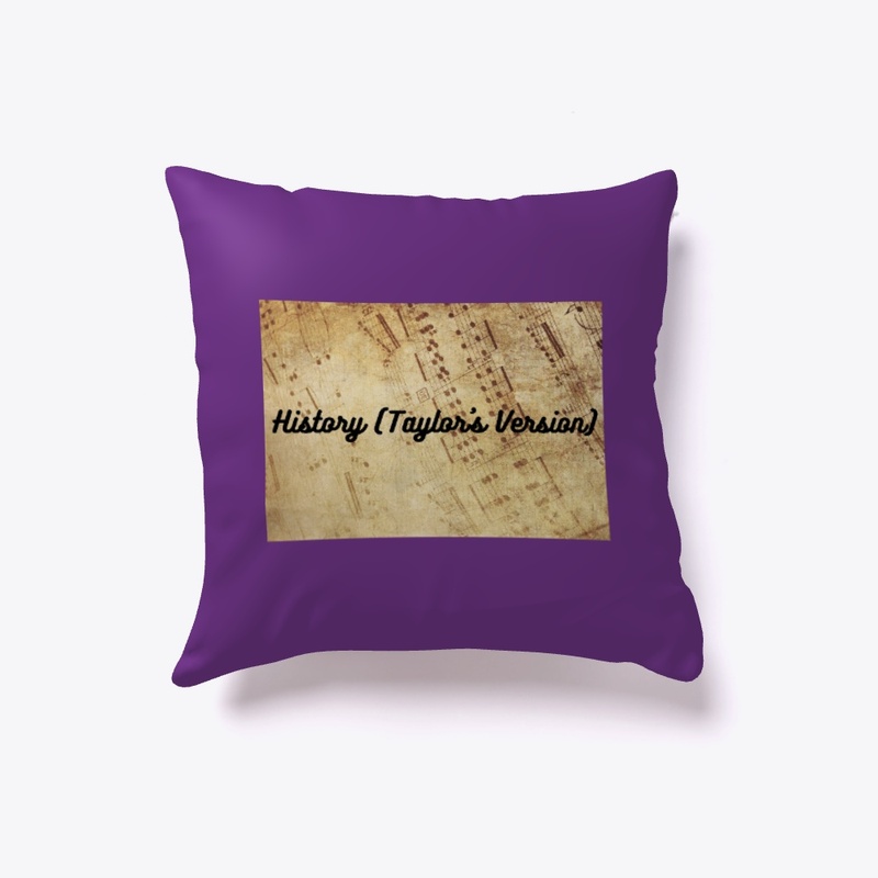 History (Taylors Version) Pillow