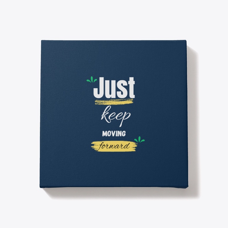 JustKeepMovingForward