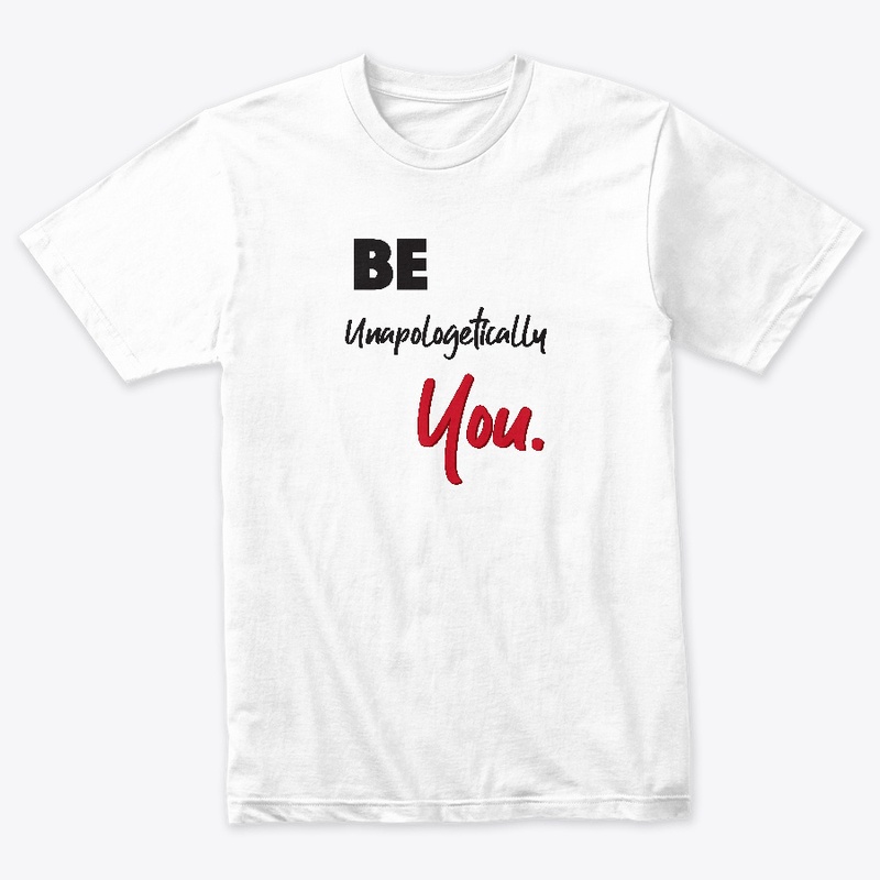 Be Unapologetically You