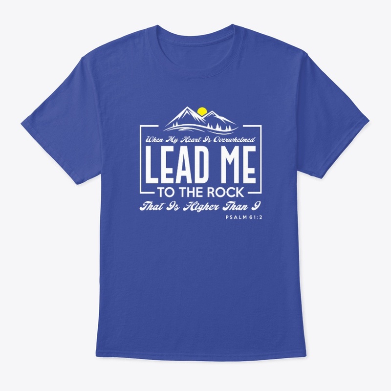 Lead me to the Rock