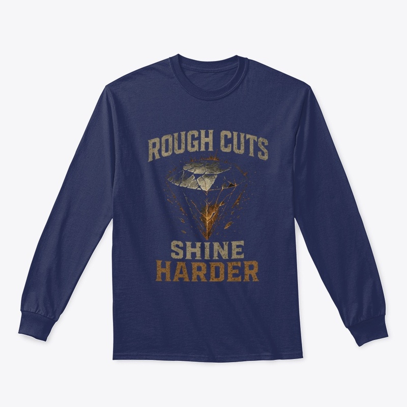 Rough cuts shine harder