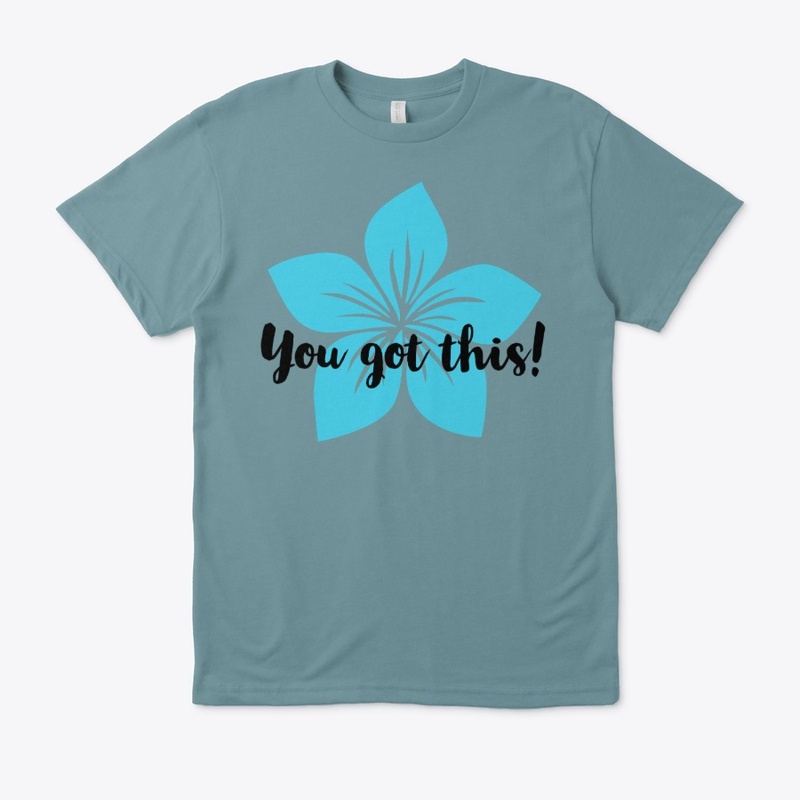 You Got This!