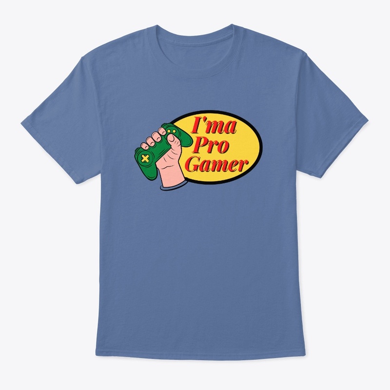 Pro Gamer Shirts, Hoodies and More!