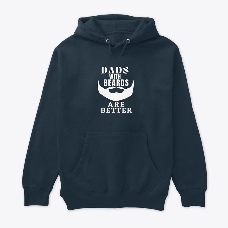 Dad With Beards Are Better T,Shirts.