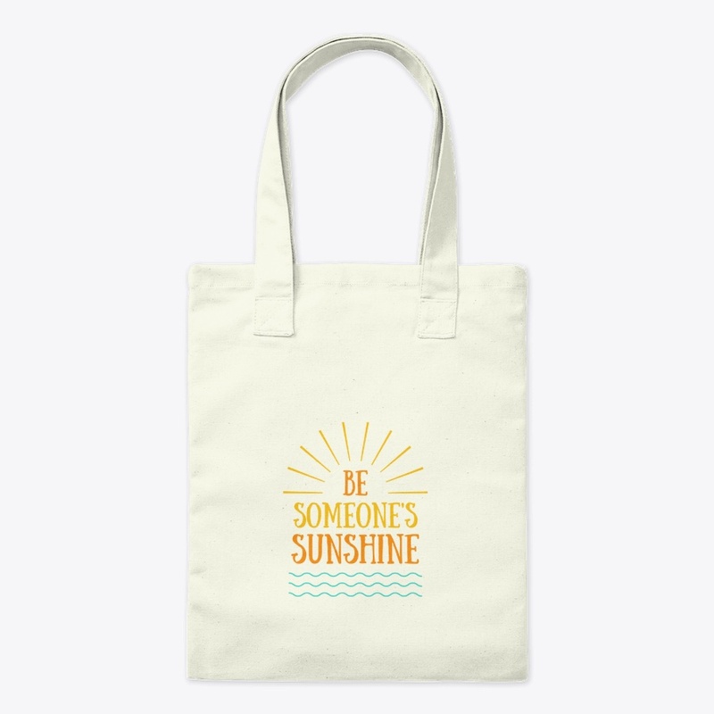 Be some one's. Sunshine