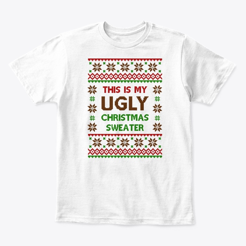 This Is My Ugly Christmas Sweater