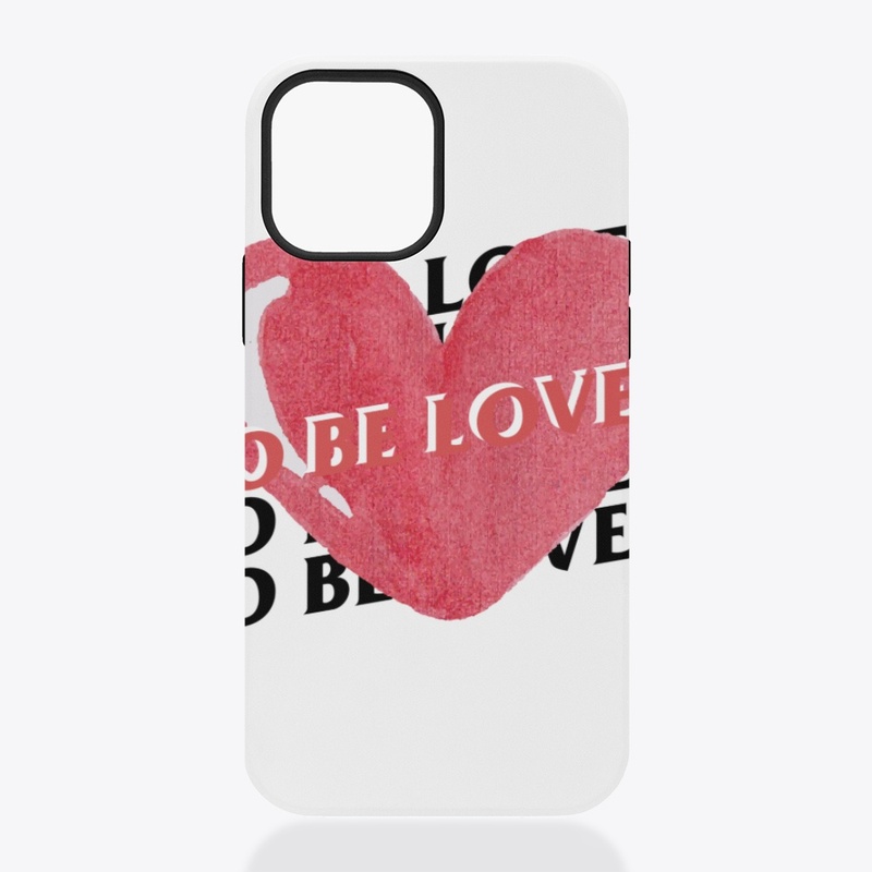 To Be Loved 
