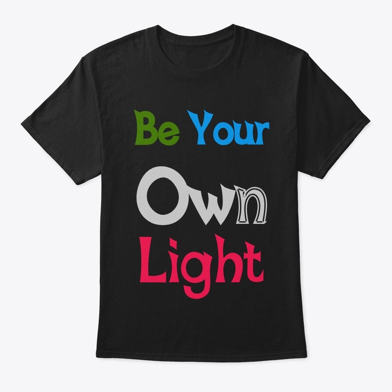 Be Your Own Light