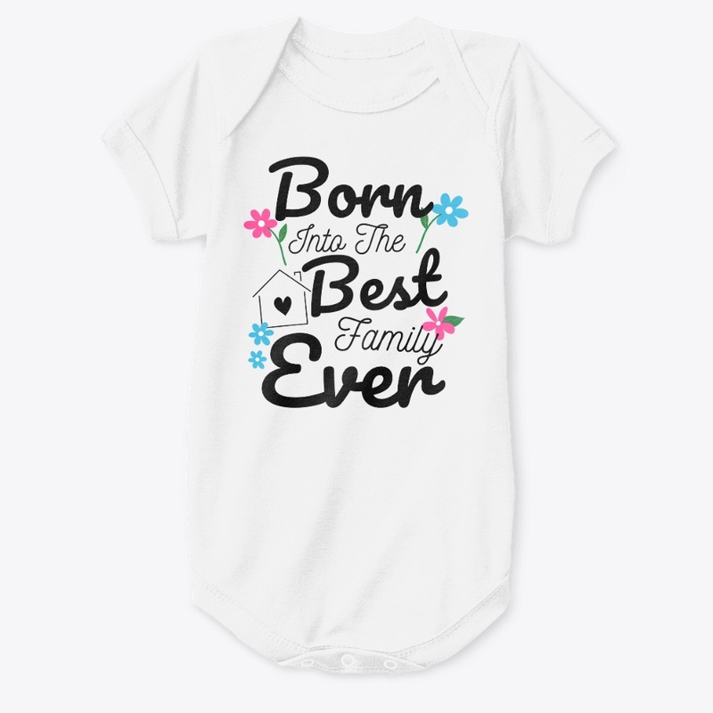 Born into the best family ever