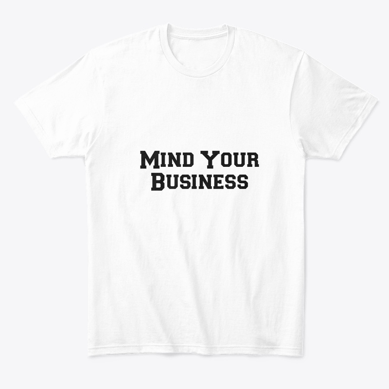 Mind your bussiness