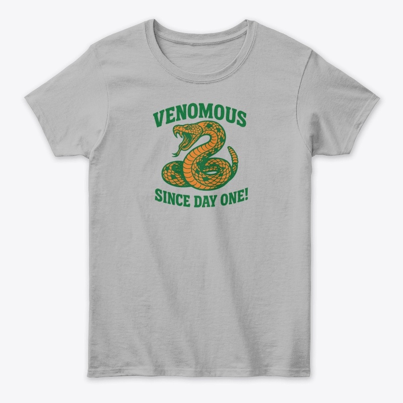 Venomous Since Day One