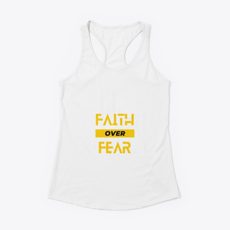 Faith over fear t-shirt 
