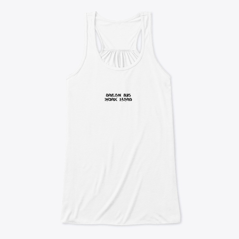 Dream Big Work Hard Tee