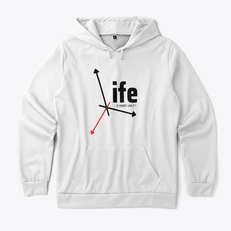 Life is Short - Best Slogan