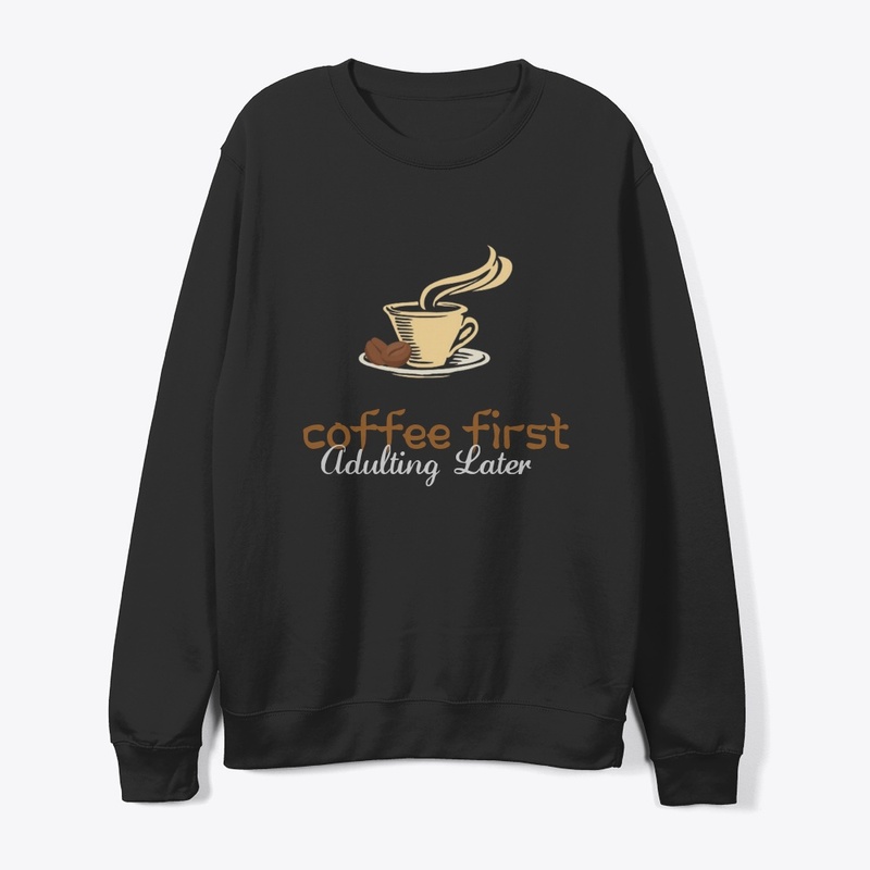 "Coffee First long sleeve tee"