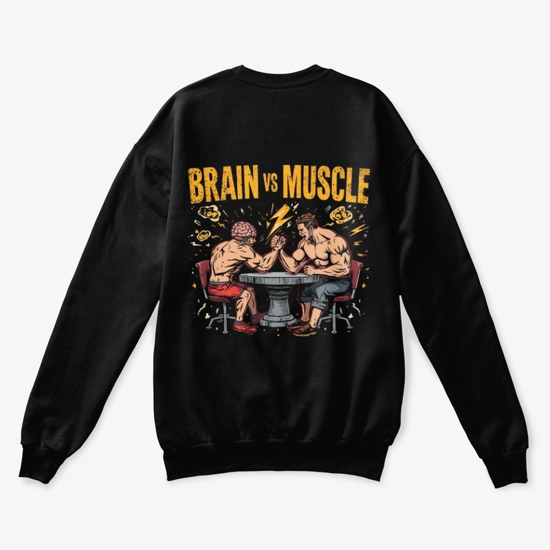 Brain vs Muscle – Mind vs Power