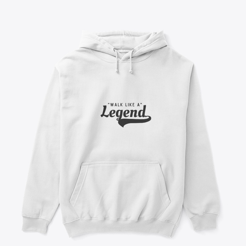 Walk like a legend 