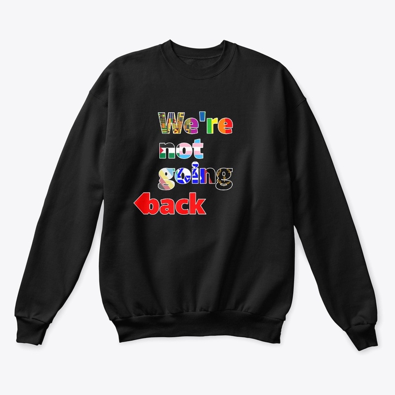 Not Going Back Multi white outline