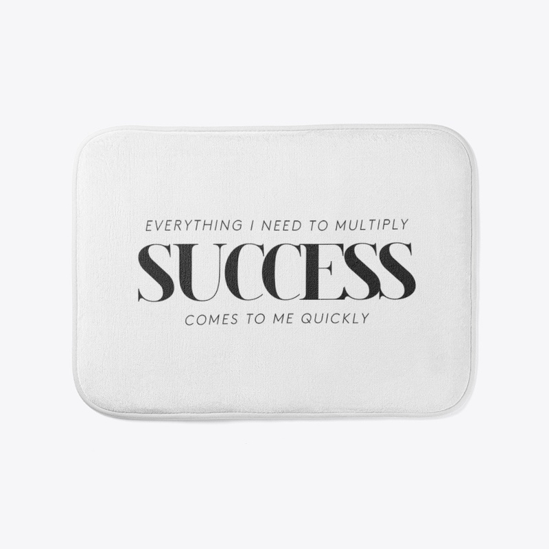 Everything I need to multiply success