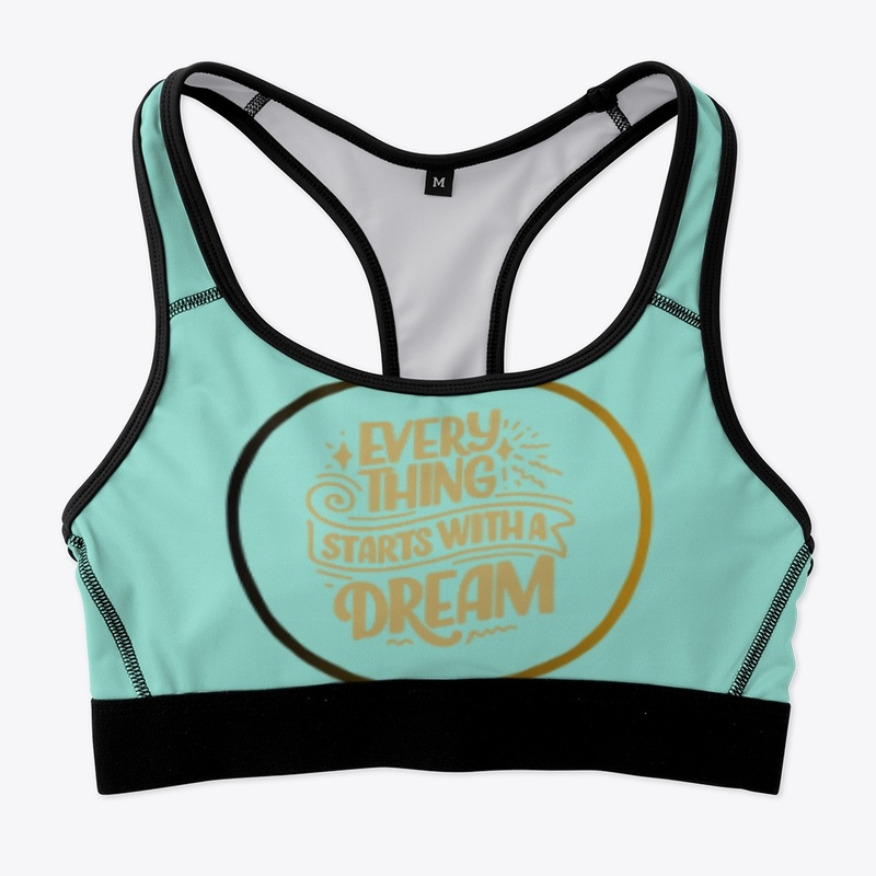 Everything Starts with a Dream