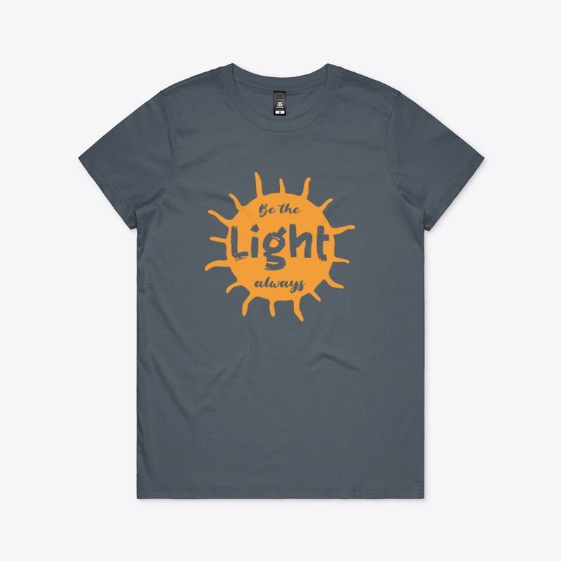 Be The Light Always