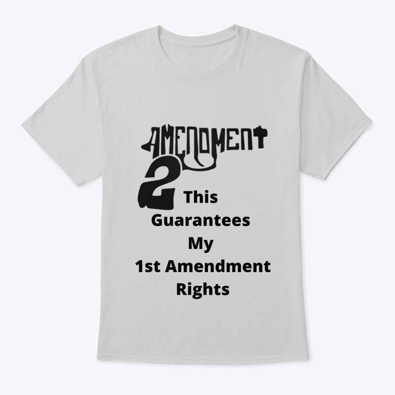 This Guarantees My 1st Amendment Rights