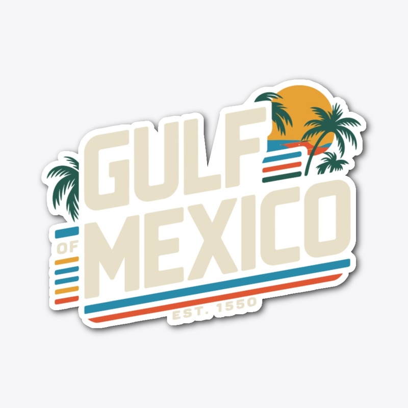 Gulf of Mexico Since 1550 Streetwear Art