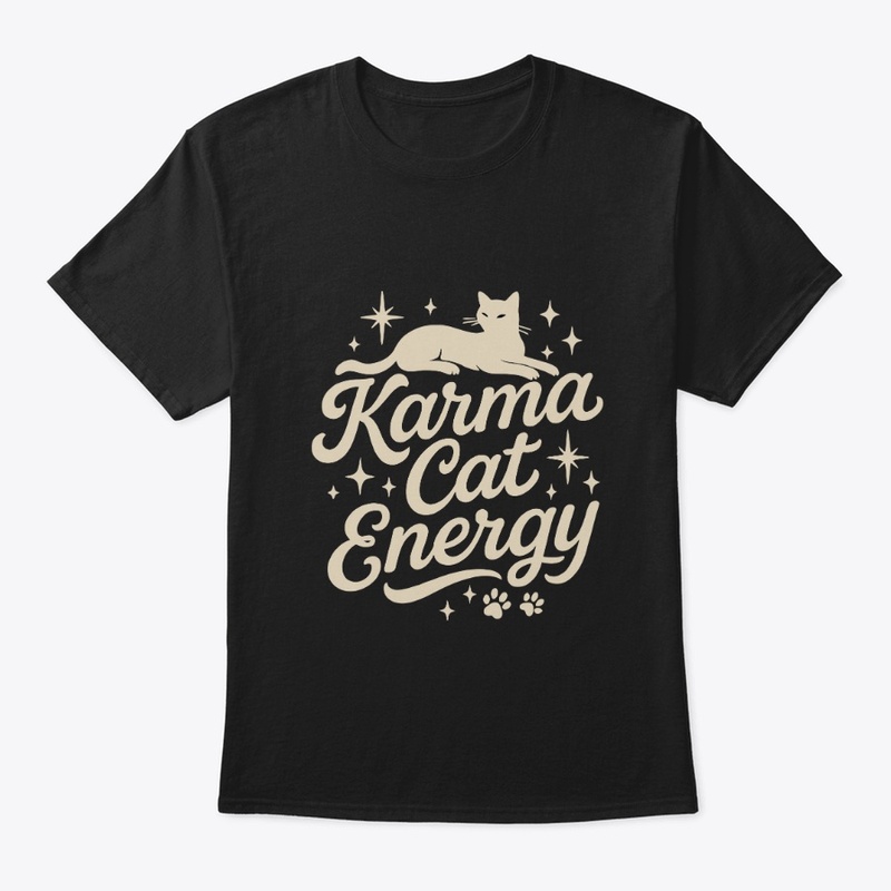 Karma Cute Cat Energy T-shirt