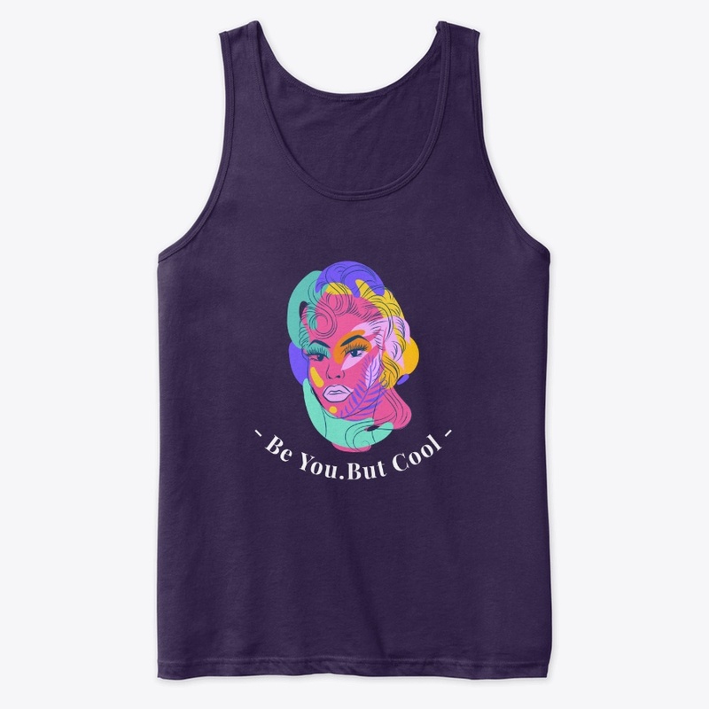 Be You.But Cool