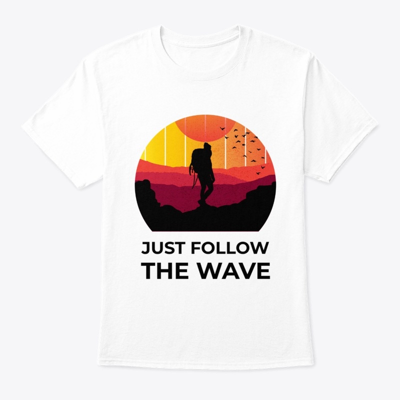 Just Follow the Wave #47