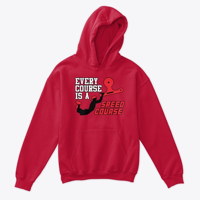 Every Course Is A Speed Course