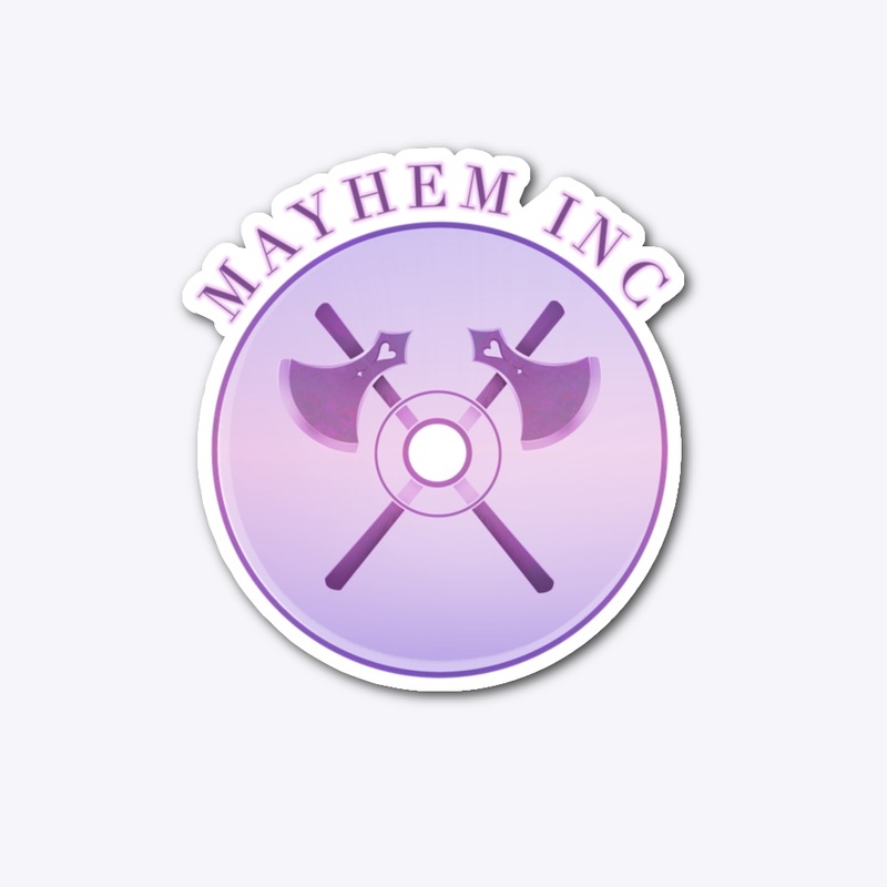 Mayhem Inc. - LIMITED Project Merch