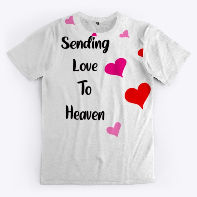 Sending Love To Heaven 