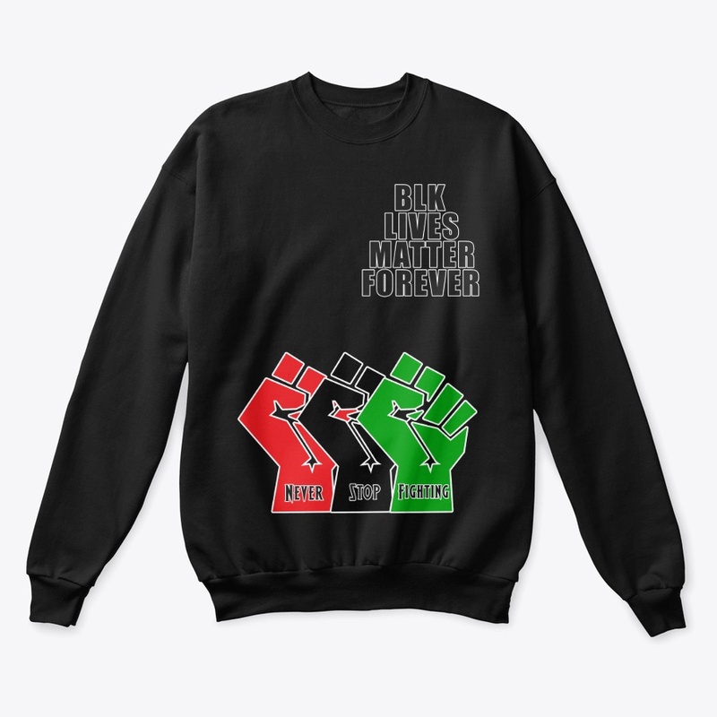 Black Lives Matter Forever