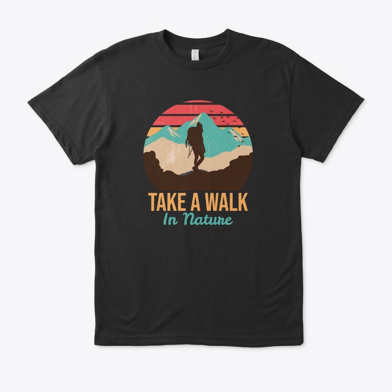 Take a walk in nature.