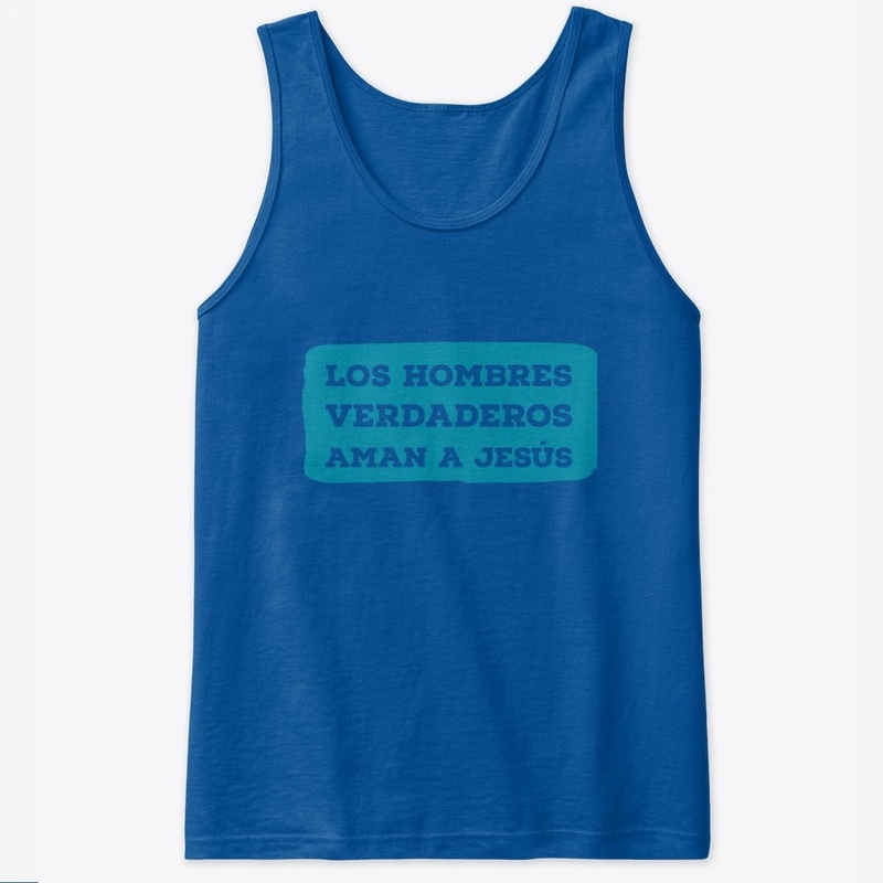 "¡Los Hombres Verdaderos Aman a Jesús!"